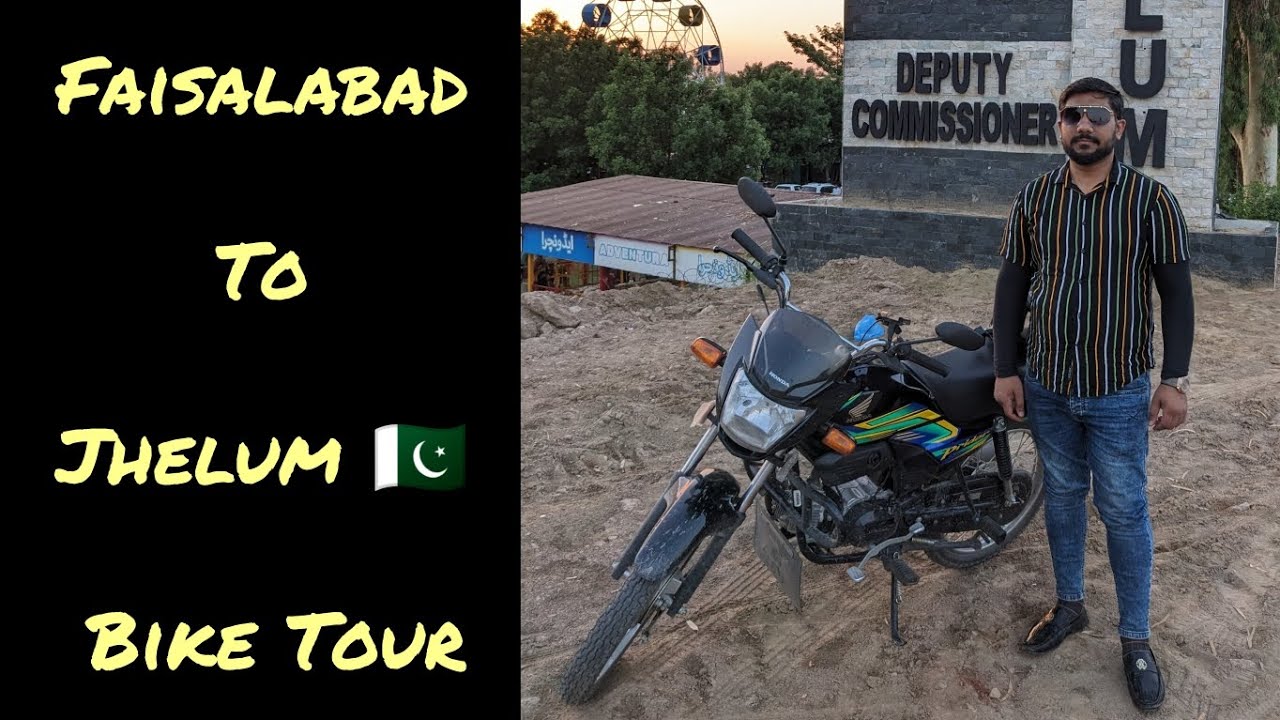 Faisalabad to Jhelum🇵🇰 Bike Tour vlog (Ep.01) YouTube