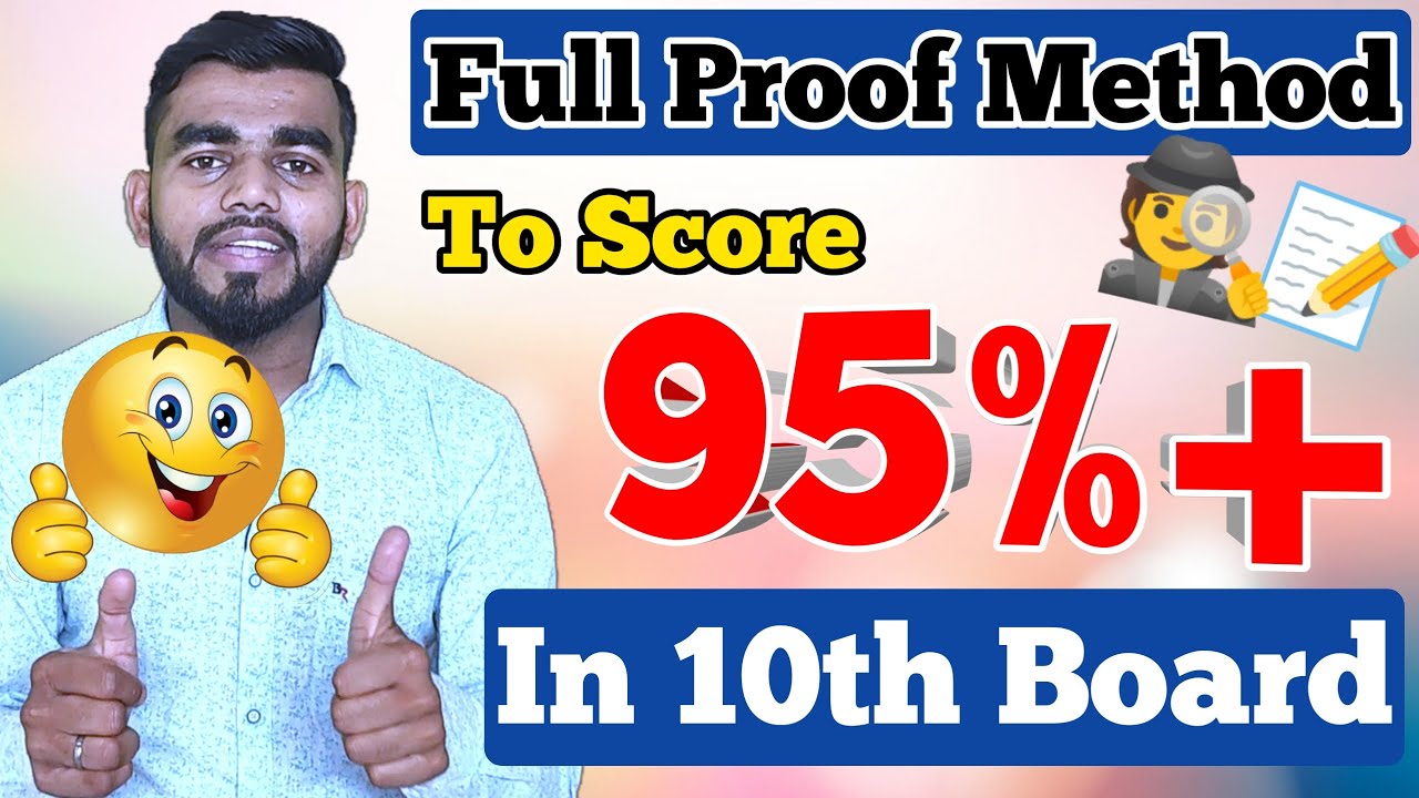Full Proof Method for 95%+ in Class 10 2023 || how to score 95 percent ...