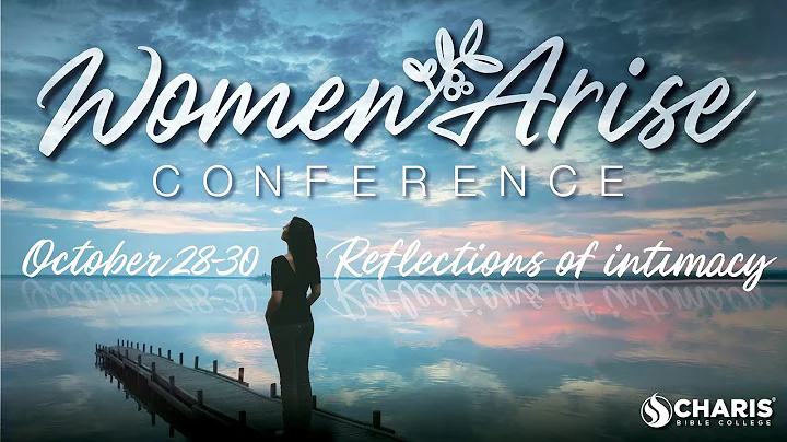 Women Arise 2021: Discover Charis