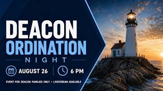 Deacon Ordination Night