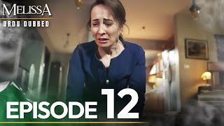 Melissa Urdu Dubbed - Episode 12 Yesil Vadinin Kizi