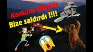 UNTURED kıble dere köyünde cin saldırısına ugradık