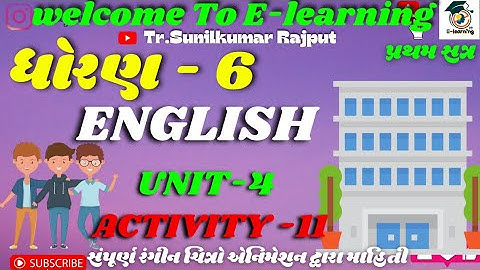STD -6। ENGLISH। Unit -4। Watch your Watch। Activity-11 । part -4