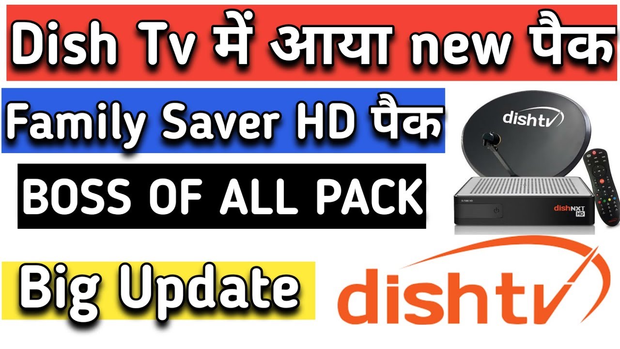 dish tv plans 2019 - dish tv family saver hd pack | dish tv new channel packages list