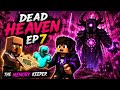 Dead Heaven EP 7 😱 | The Memory Keeper Reveals The Truth!