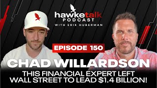 Chad Willardson: The Financial Expert Who Left Wall Street to Lead $1.4 Billion in Assets