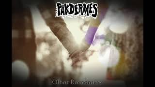 Pakdermes - Olhar Romântico