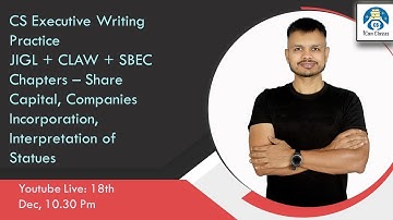 Writing Practice, Session 3: JIGL, SBEC, Company Law!