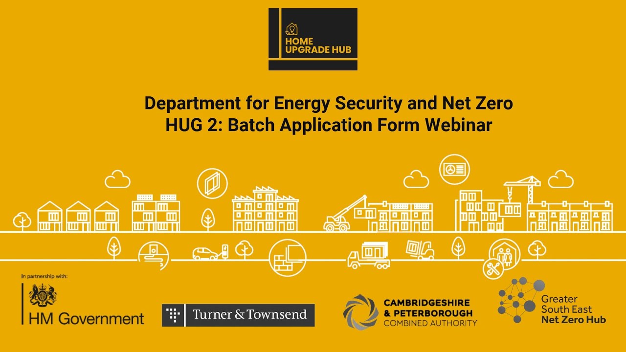 Department for Energy Security and Net Zero - HUG 2: Batch Application ...