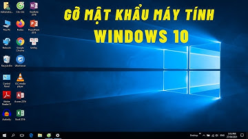 Hướng dẫn cách Gỡ Bỏ - Thay Đổi mật khẩu máy tính Windows 10