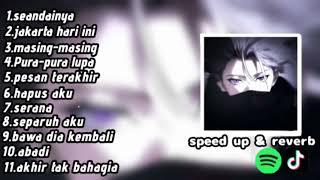 PLAYLIST LAGU GALAU BRUTAL | SPEED UP + REVERB