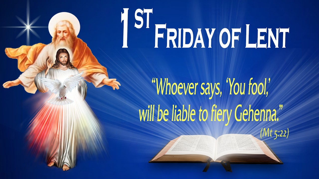 1st FRIDAY IN LENT - Gospel (Matthew 5:20-26) - THE WORD OF GOD FOR EVERYONE