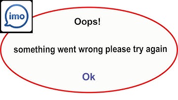 Fix IMO App Oops Something Went Wrong Error | Fix IMO went wrong error |PSA 24
