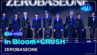 ZEROBASEONE (제로베이스원) In Bloom+CRUSH 240218 | 31st HMAs 2023