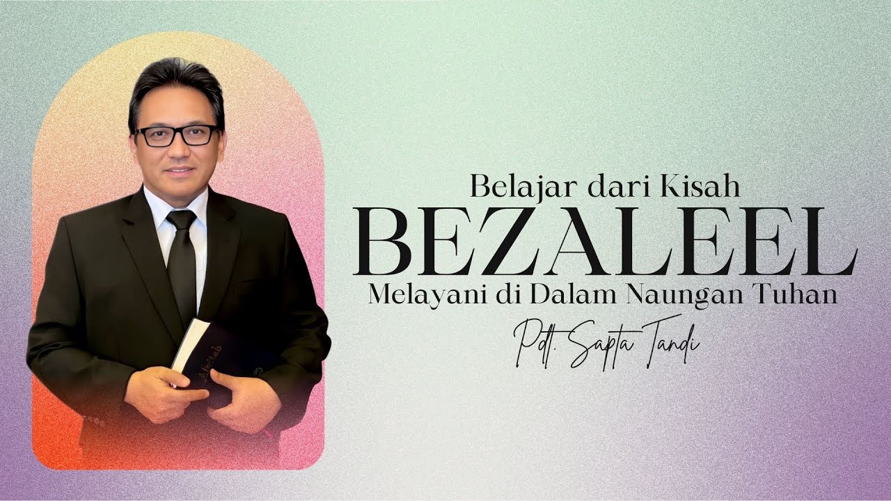Menara Doa Online : Rabu, 14 Januari 2026 (Kisah Bezaleel : Melayani di Dalam Naungan Tuhan)