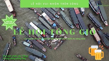 Lễ hội tống gió - Lễ hội tống ôn - Lễ hội cầu an của ngư dân xóm chài