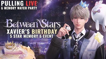 Xavier NEW 5 Star Birthday Memory - Between Stars - Love and Deepspace