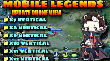 UPDATE DRONE VIEW VERTICAL X7 X8 X9 X10 X11 X12 | WORK RANK/CLASSIC |NO RISET | MOBILE LEGENDS