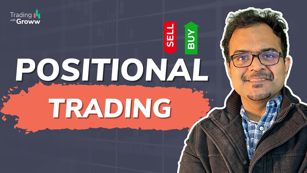 Positional Trading For Beginners (Strategies & Risk Management)