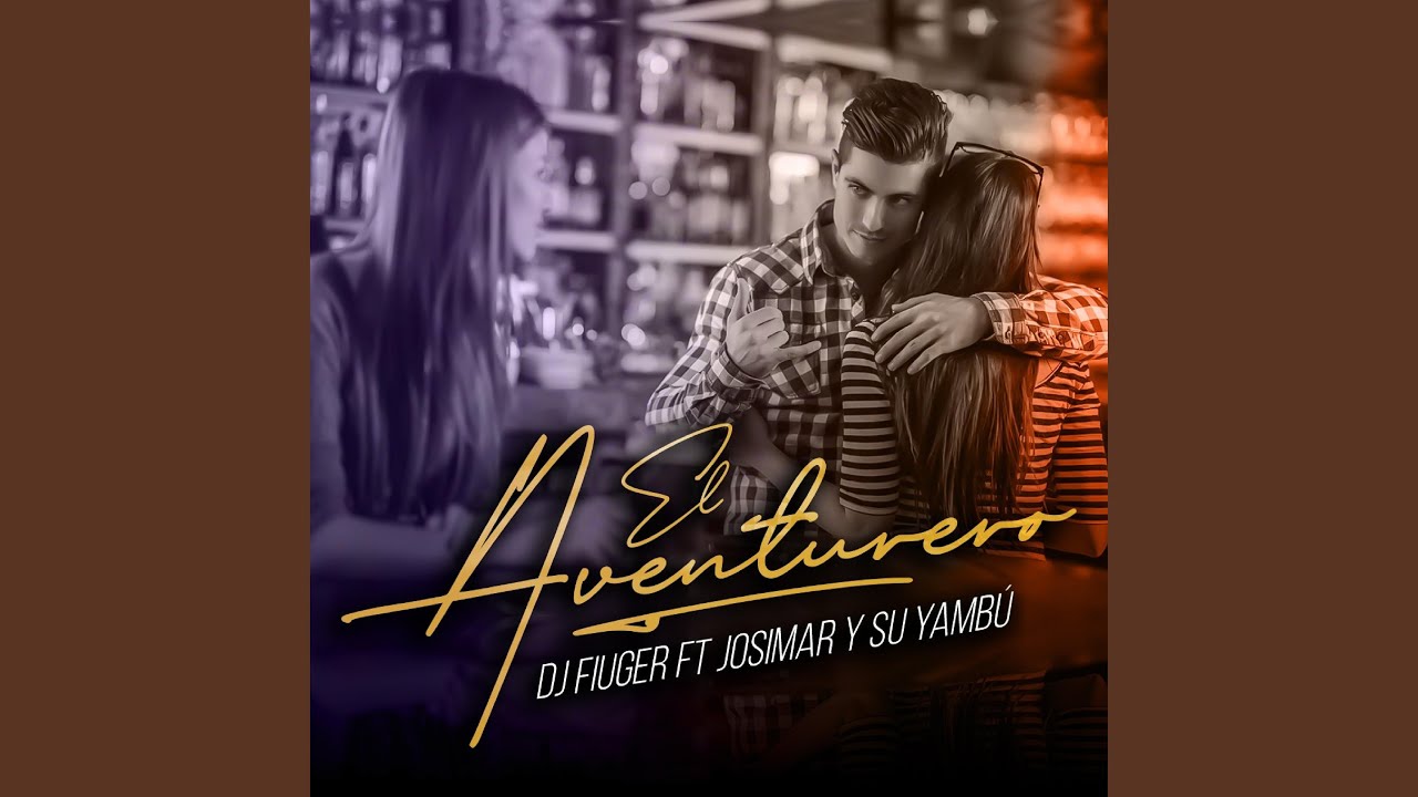 Ver El Aventurero (feat. Josimar Y Su Yambú) en YouTube