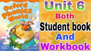 Oxford phonics world 2 unit 6 both student book and workbook pages