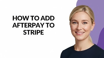 HOW TO ADD AFTERPAY TO STRIPE - Julia