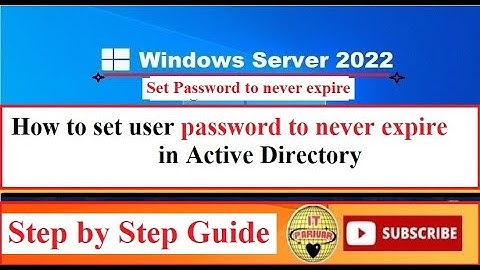 How to set password to never expire || Set Domain Users Password to never expire