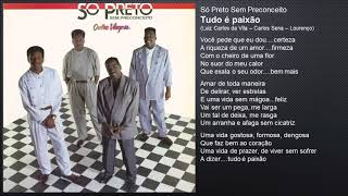 Só Preto Sem Preconceito - Tudo é paixão (1991)