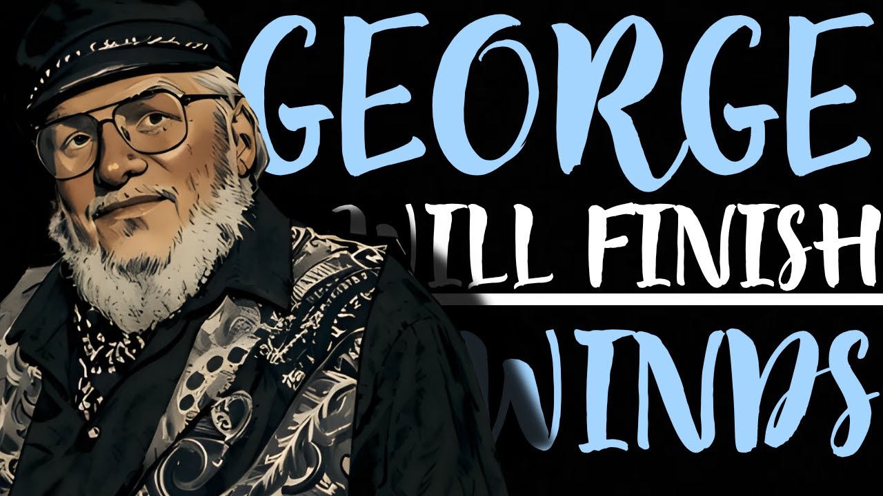 Почему я верю, что Джордж Р. Р. Мартин завершит «Ветра зимы»