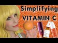 Simplifying SKINCARE: Vitamin C!