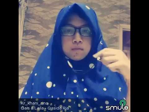 Qais Laila Qosidah Yg Syahdu By Khanifah