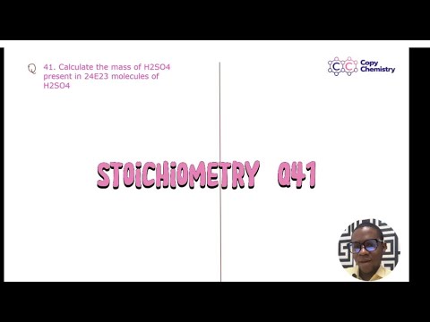 Q41 | Stoichiometry Made Easy | Step by Step Guide for Beginners (2025)| With Practice Problems
