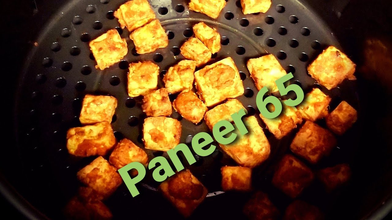 Paneer 65 in Air Fryer YouTube