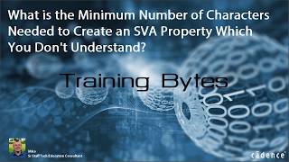 Minimum Number of Characters Needed to Create an SVA Property Which You Don't Understand?