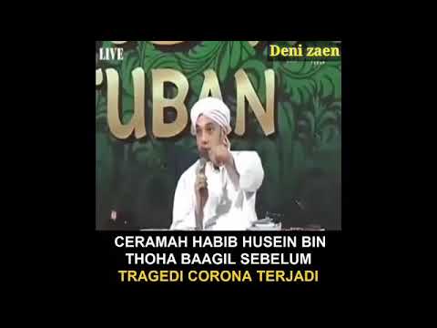 ceramah-habib-husein-bin-thoha-baagil-sebelum-tragedi-corona-terjadi