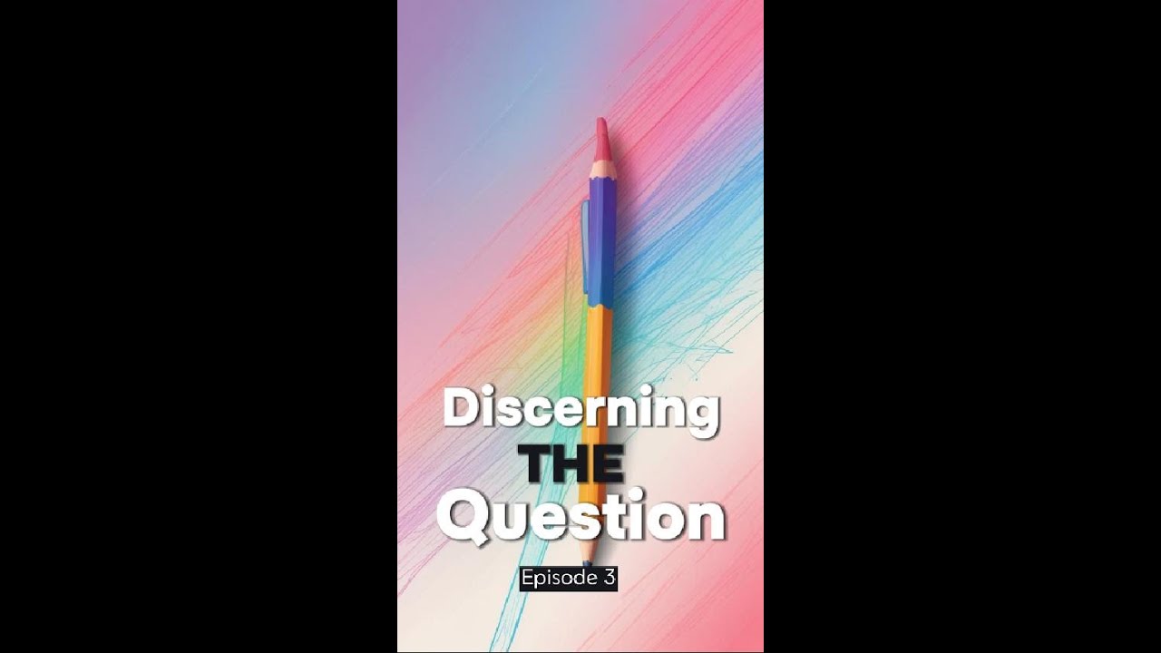 Episode 163: Discerning the Question - YouTube