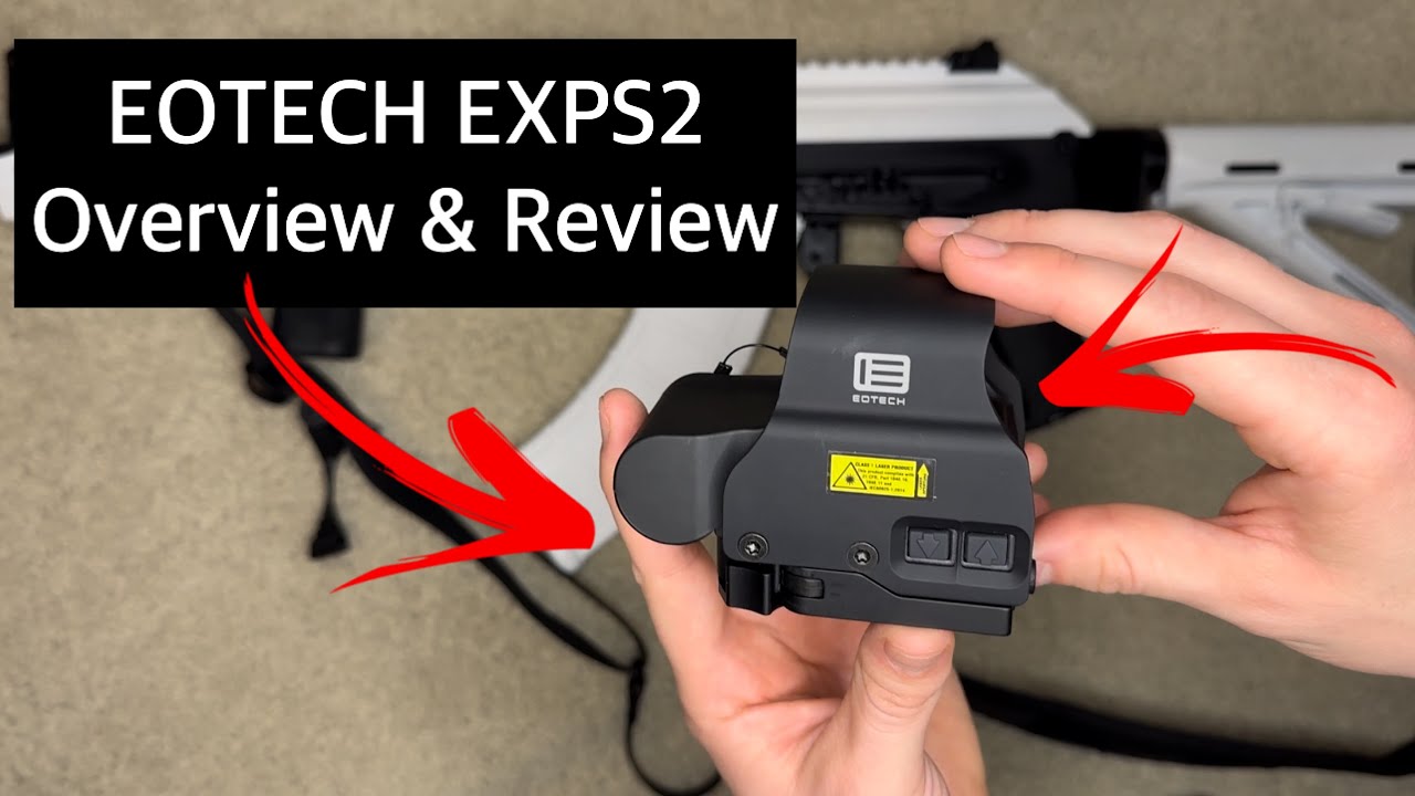 Eotech EXPS2-0 - Overview & Review - YouTube