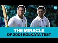 The Story of the Greatest Test Match Ever | 2001 Kolkata Test Miracle | Cricket Canvas