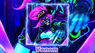 Venom (Super Slowed Remix)