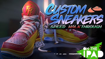 Custom Sneakers Designed on the iPad | Nomad Modeling Speed Walkthrough