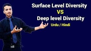 Surface Level Diversity VS Deep level of Diversity | Urdu / Hindi