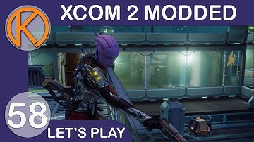 XCOM 2 WotC Heavily Modded | FINAL MISSION PART 2 - Ep. 58 | Let