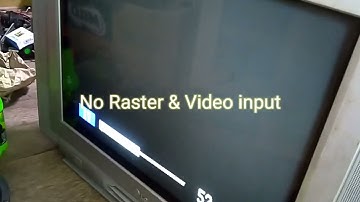 No raster video input crt tv how repair
