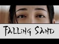 Falling Sand • Jin Wen Qi [ENG/PINYIN/CHI]