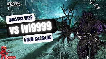 WARFRAME wisp prime quassus prime vs lvl9999 (lvl cap void cascade SP)