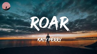 Katy Perry - Roar (Lyrics)