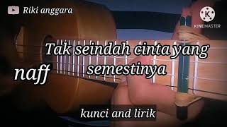 TAK SEINDAH CINTA YANG SEMESTINYA - NAFF Cover Ukulele senar 4 (Kunci & Lirik)