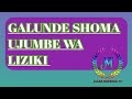 GALUNDE SHOMA UJUMBE WA LIZIKI 0664557774 Msambazaji Jileka Mapanda TV 2026 GALUNDE SHOMA UJUMBE WA LIZIKI 0664557774 Msambazaji Jileka Mapanda TV 2026