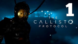 The Callisto Protocol🡆ПРОХОЖДЕНИЕ НА РУССКОМ #1