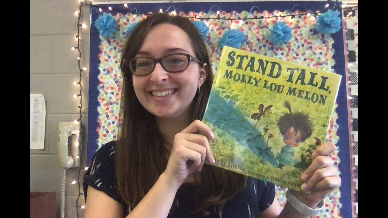 Stand Tall Molly Lou Melon Read Aloud Tribley - YouTube